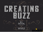 Creating buzz in a digital world