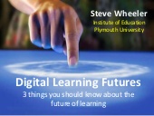 Digital Learning Futures: 3 things ...