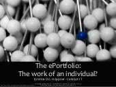 The ePortfolio: The work of an indi...